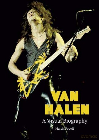 Van Halen A Visual Biography - Martin Popoff [KSIĄŻKA]
