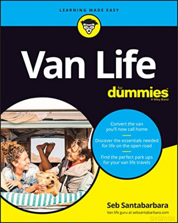 Van Life For Dummies (For Dummies (Travel)) - Sebastian Santabarbara [KSIĄŻKA]