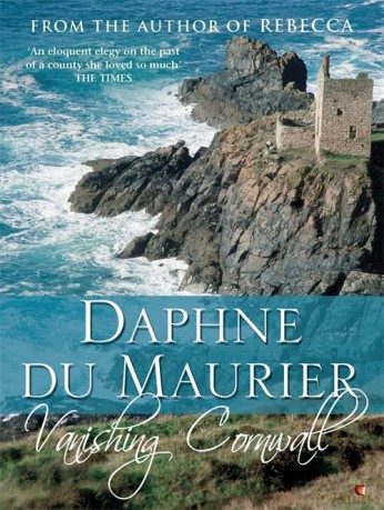 Vanishing Cornwall (VMC): 528 (Virago Modern Classics) - Daphne Du Maurier [KSIĄŻKA]