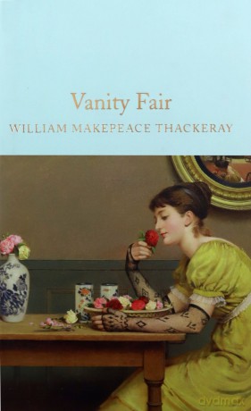 Vanity Fair: William Makepeace Thackeray (Macmillan Collector's Library, 125) - William Makepeace Thackeray [KSIĄŻKA]