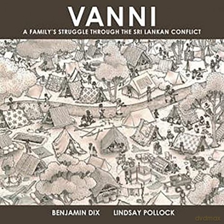Vanni: A Family's Struggle Through The Sri Lankan Conflict - Benjamin Dix [KSIĄŻKA]