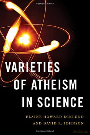 Varieties of Atheism in Science - David R. Johnson [KSIĄŻKA]