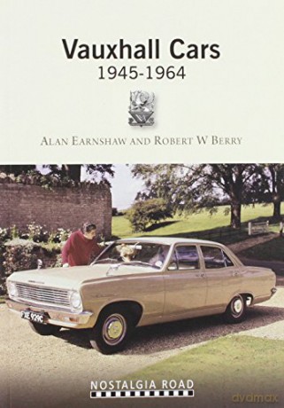 Vauxhall Cars 1945-1964 - Alan Earnshaw [KSIĄŻKA]