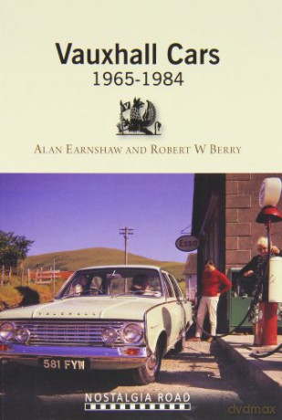Vauxhall Cars 1965-1984 - Robert W. Berry [KSIĄŻKA]