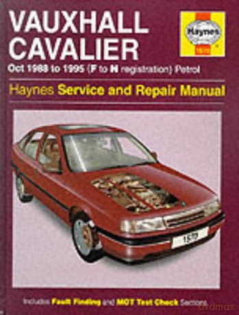 Vauxhall Cavalier Petrol (Oct 88-95) Haynes Repair Manual - Anon [KSIĄŻKA]