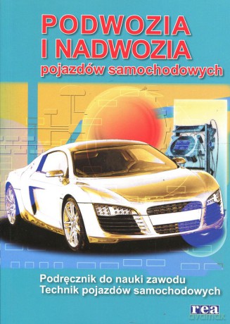 Podwozia I Nadwozia Pojazdów Samochodowych [KSIĄŻKA]