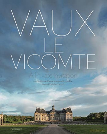 Vaux-le-Vicomte: A Private Invitation - Guillaume Picon [KSIĄŻKA]