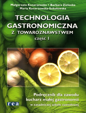 Technologia Gastr Z Towaroz 1-Zsz [KSIĄŻKA]