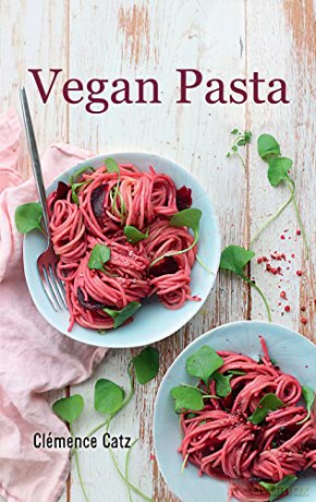 Vegan Pasta - Clémence Catz [KSIĄŻKA]