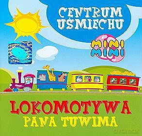 Centrum Uśmiechu: Lokomotywa Pana Tuwima [CD]