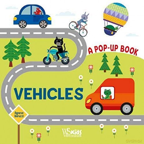 Vehicles: A Pop Up Book - Agnese Baruzzi [KSIĄŻKA]