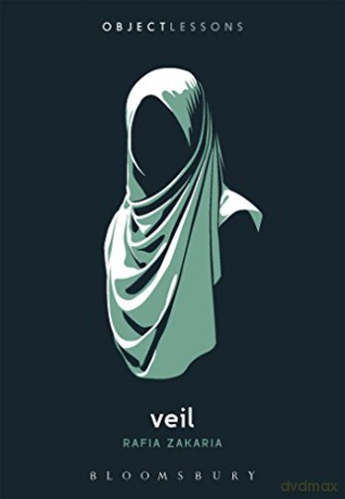 Veil (Object Lessons) - Rafia Zakaria [KSIĄŻKA]