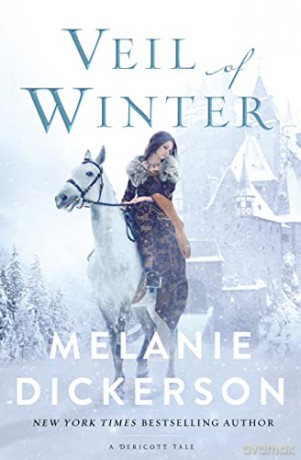 Veil of Winter: 3 (A Dericott Tale) - Dickerson [KSIĄŻKA]