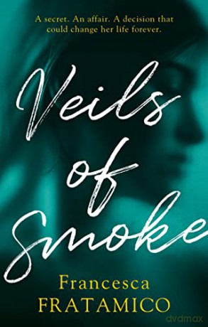 Veils of Smoke (ADRIATIC TRILOGY 2) - Francesca Fratamico [KSIĄŻKA]
