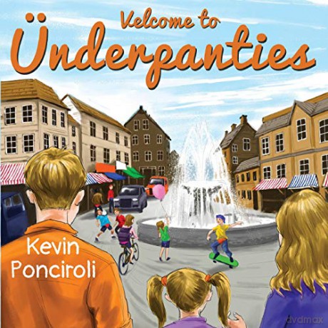 Velcome to Underpanties - Kevin Ponciroli [KSIĄŻKA]