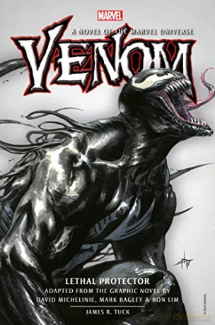 Venom: Lethal Protector Prose Novel: 1 (Marvel Original Prose Novels) - James R. Tuck [KSIĄŻKA]