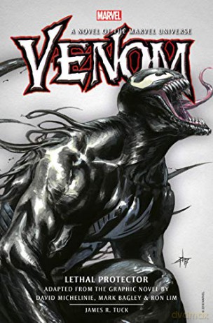 Venom: Lethal Protector Prose Novel: 1 (Marvel Original Prose Novels) - James R. Tuck [KSIĄŻKA]