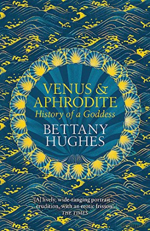 Venus and Aphrodite - Bettany Hughes [KSIĄŻKA]