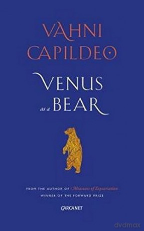 Venus as a Bear - Vahni Capildeo [KSIĄŻKA]