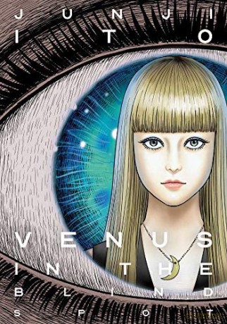 Venus in the Blind Spot (Junji Ito) - Junji Ito [KSIĄŻKA]