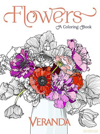 Veranda Flowers: A Coloring Book - The Editors of Veranda [KSIĄŻKA]