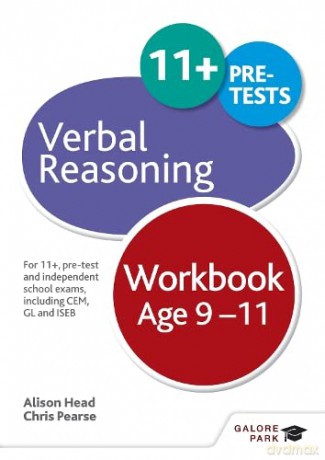 Verbal Reasoning Workbook Age 9-11: For 11+, pre-test and independent school exams including CEM, GL and ISEB - Chris Pearse [KSIĄŻKA]