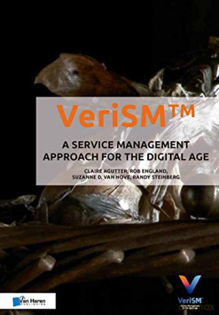 VeriSMTM - A service management approach for the digital age - Claire Agutter [KSIĄŻKA]