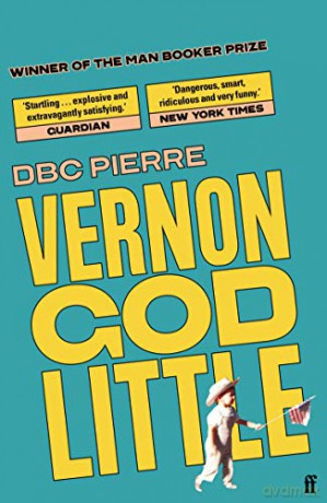 Vernon God Little - DBC Pierre [KSIĄŻKA]