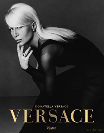 Versace - Stefano Tonchi [KSIĄŻKA]