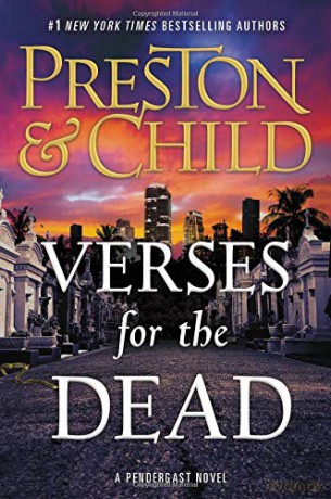 Verses for the Dead: 18 (Agent Pendergast) - Lincoln Child [KSIĄŻKA]