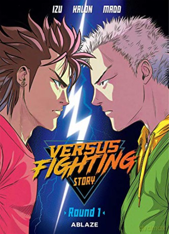 Versus Fighting Story Vol 1 - Izu [KSIĄŻKA]