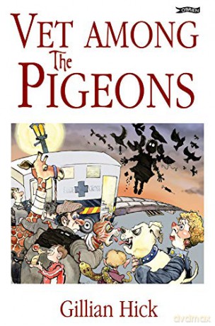 Vet Among the Pigeons - Gillian Hick [KSIĄŻKA]