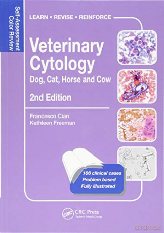 Veterinary Cytology: Dog, Cat, Horse and Cow: Self-Assessment Color Review, Second Edition (Veterinary Self-Assessment Color Review Series) - Francesco Cian [KSIĄŻKA]