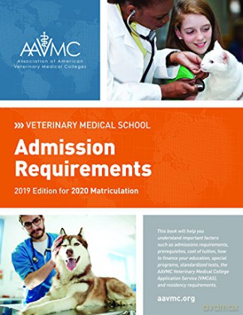 Veterinary Medical School Admission Requirements (VMSAR): 2019 Edition for 2020 Matriculation - Purdue University Press [KSIĄŻKA]