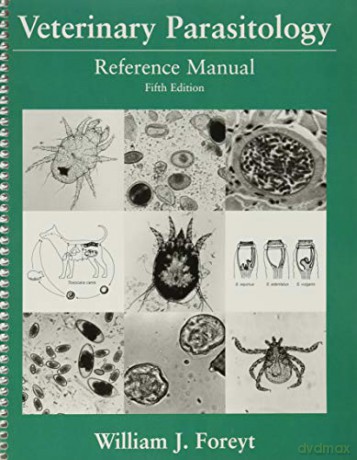 Veterinary Parasitology Reference Manual - William J. Foreyt [KSIĄŻKA]