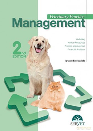 Veterinary practice management - 2nd edition - Ignacio Mérida Isla [KSIĄŻKA]