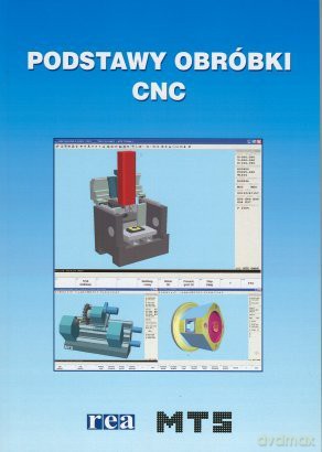 Obrabiarki Cnc - Podstawy [KSIĄŻKA]