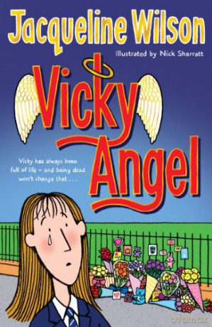 Vicky Angel - Jacqueline Wilson [KSIĄŻKA]
