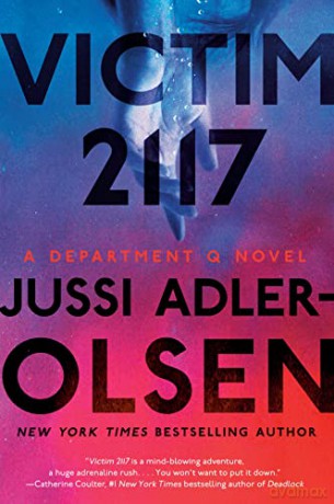 Victim 2117: A Department Q Novel - Jussi Adler-Olsen [KSIĄŻKA]