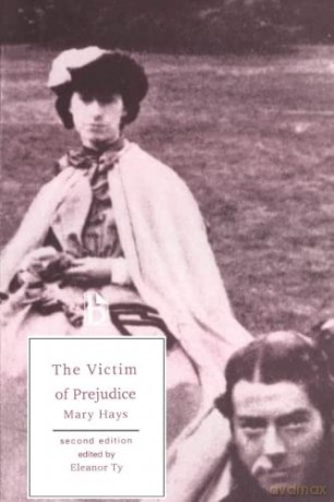 Victim of Prejudice (Broadview Literary Texts) (Broadview Editions) - Mary Hays [KSIĄŻKA]