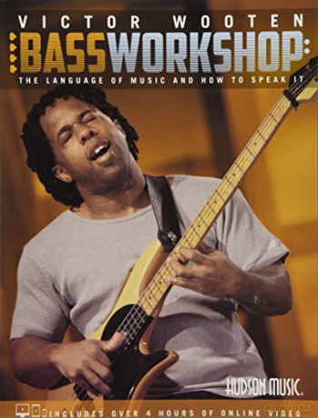 Victor Wooten: Bass Workshop (Book/Download): The Language of Music and How to Speak It - Victor Wooten [KSIĄŻKA]