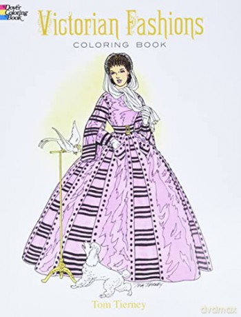 Victorian Fashions Coloring Book (Dover Fashion Coloring Book) - Tom Tierney [KSIĄŻKA]