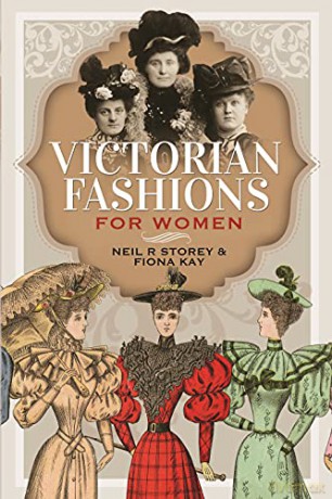 Victorian Fashions for Women - Neil R Storey [KSIĄŻKA]