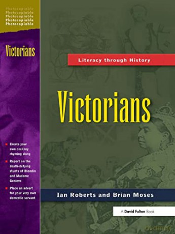 Victorians (Literacy Through History) - Ian Roberts [KSIĄŻKA]