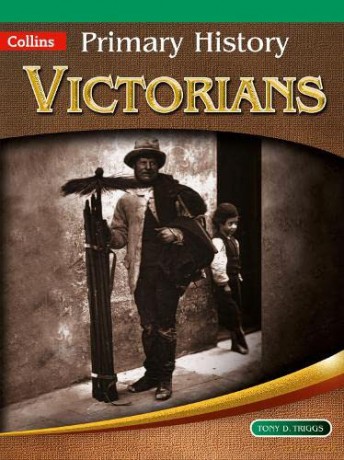 Victorians (Primary History) - Tony D. Triggs [KSIĄŻKA]