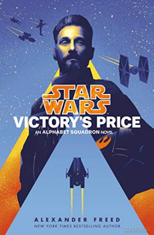 Victory's Price (Star Wars): An Alphabet Squadron Novel (Star Wars: Alphabet Squadron) - Alexander Freed [KSIĄŻKA]