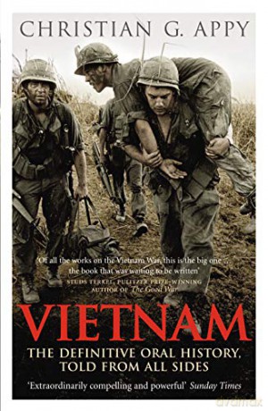 Vietnam: The Definitive Oral History, Told From All Sides - Christian G. Appy [KSIĄŻKA]