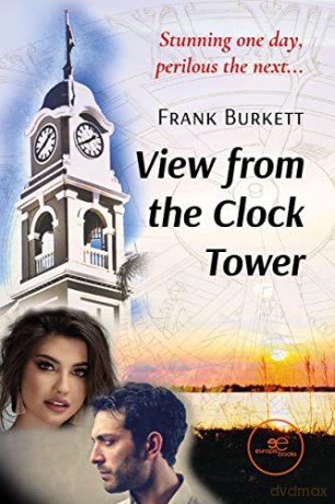 VIEW FROM THE CLOCK TOWER (Build Universes) - Frank Burkett [KSIĄŻKA]