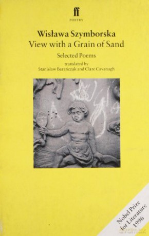 View with a Grain of Sand: Selected Poems - Wislawa Szymborska [KSIĄŻKA]
