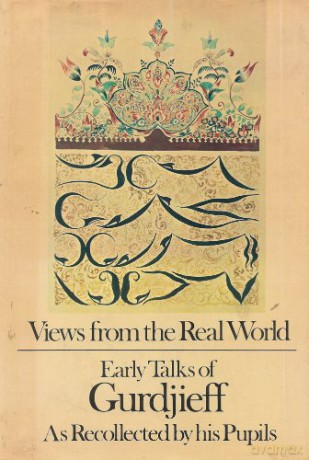 Views From the Real World - George Gurdjieff [KSIĄŻKA]
